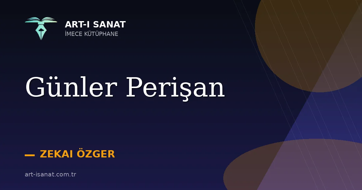 Günler Perişan