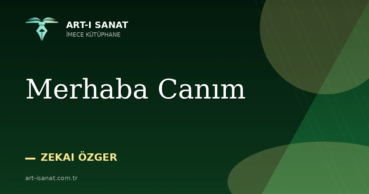 Merhaba Canım