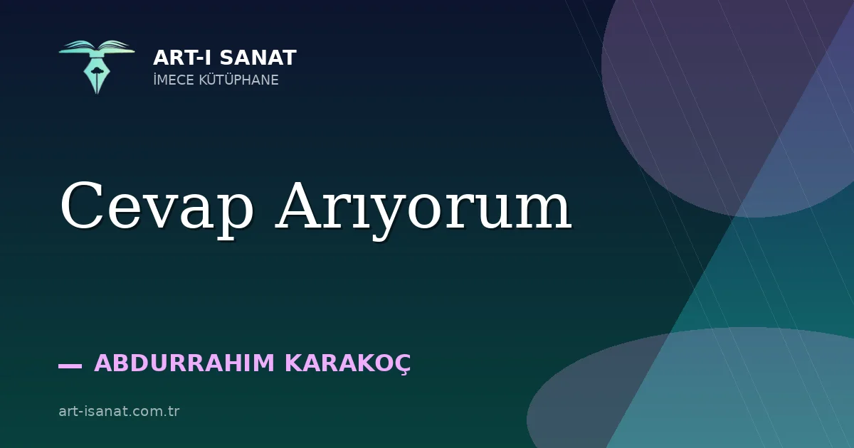 Cevap Arıyorum
