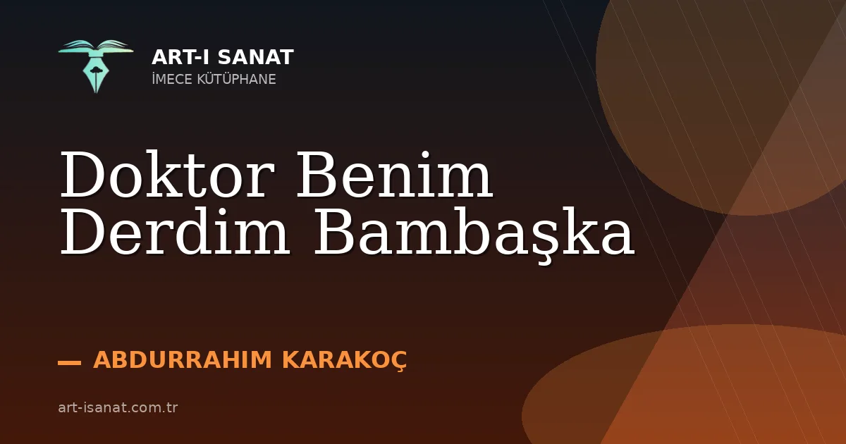 Doktor Benim Derdim Bambaşka