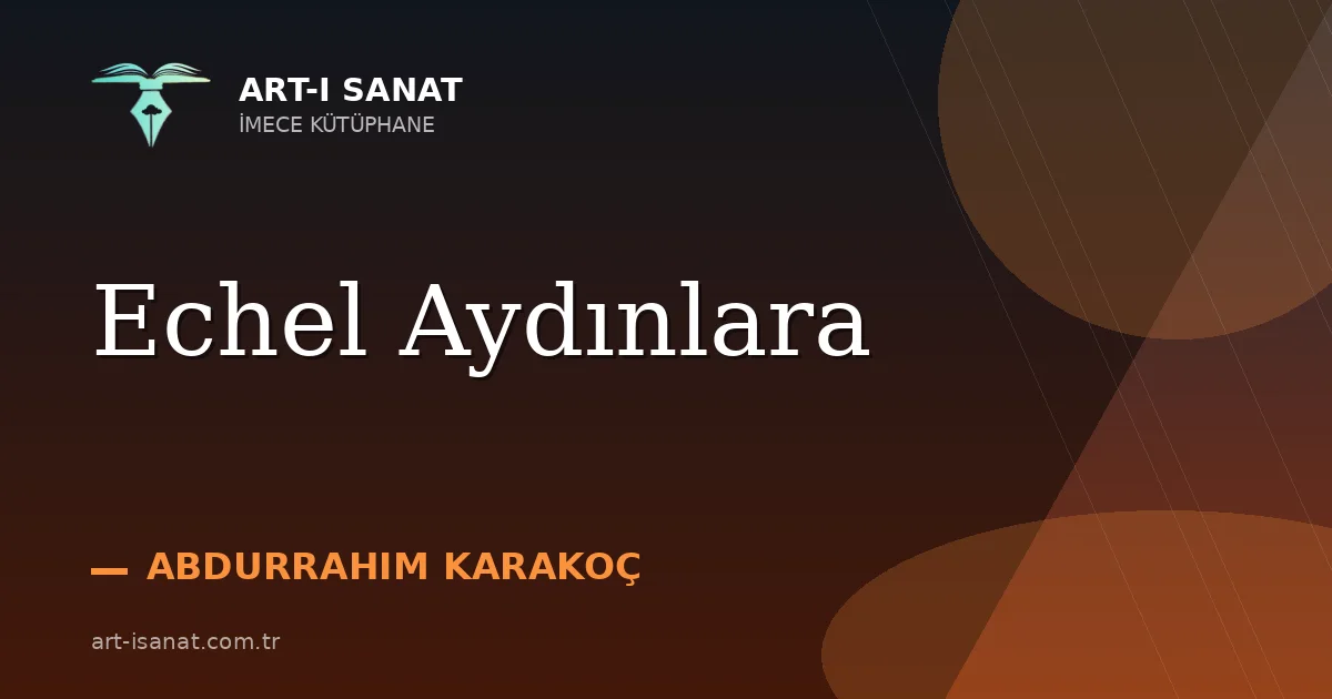 Echel Aydınlara