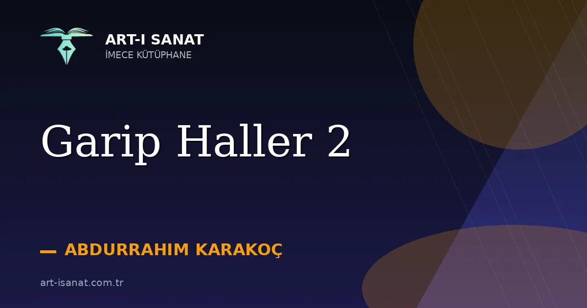 Garip Haller 2
