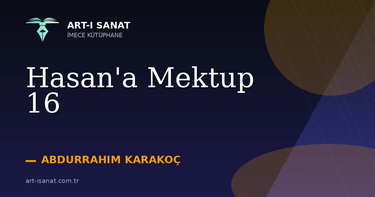Hasan'a Mektup 16