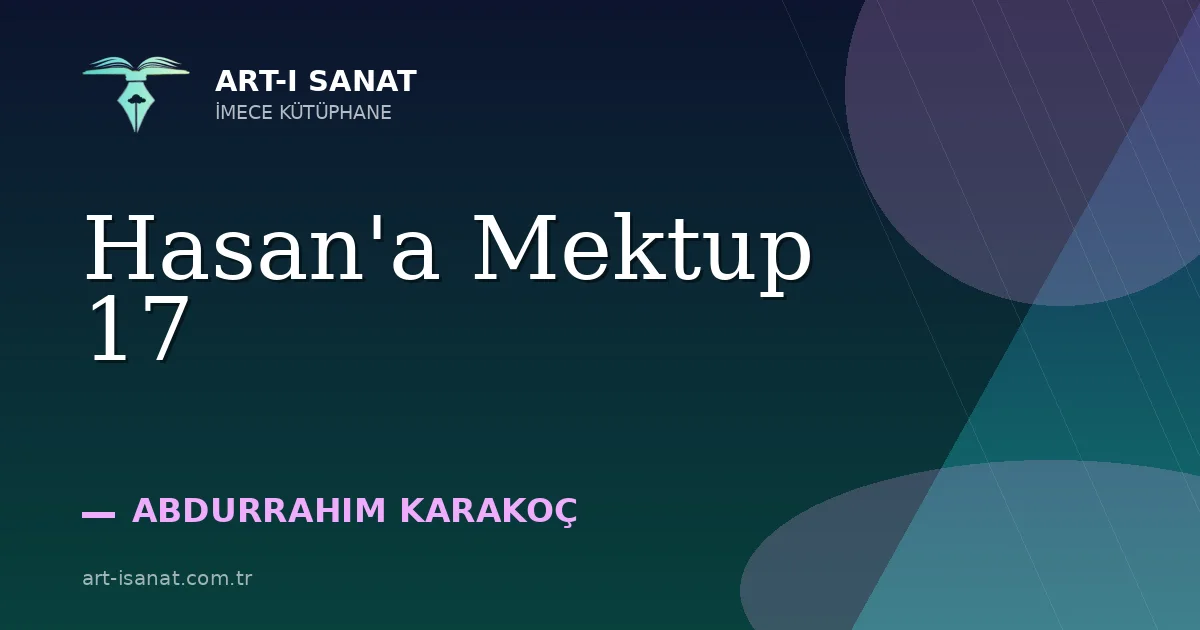 Hasan'a Mektup 17