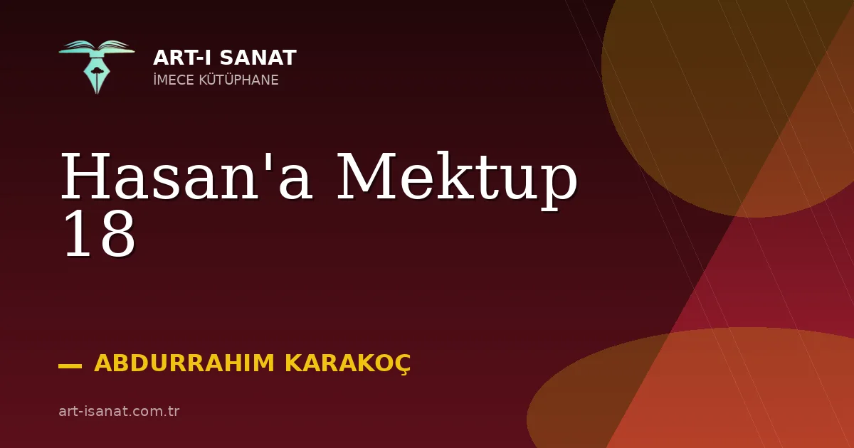 Hasan'a Mektup 18