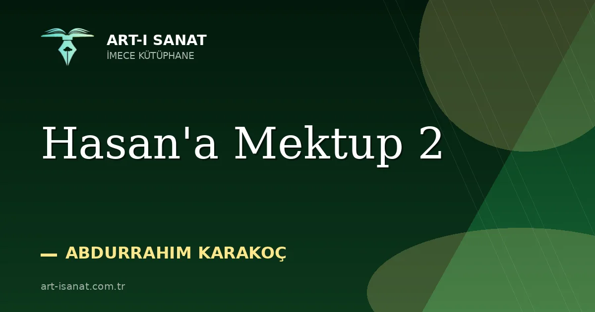 Hasan'a Mektup 2
