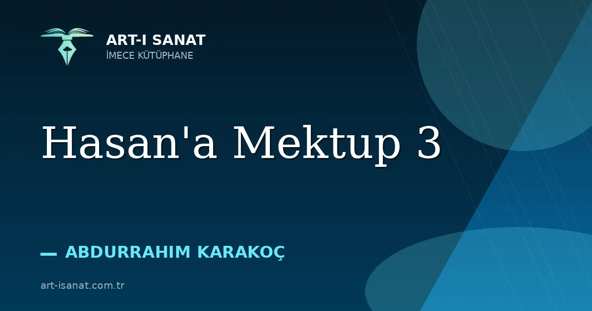 Hasan'a Mektup 3