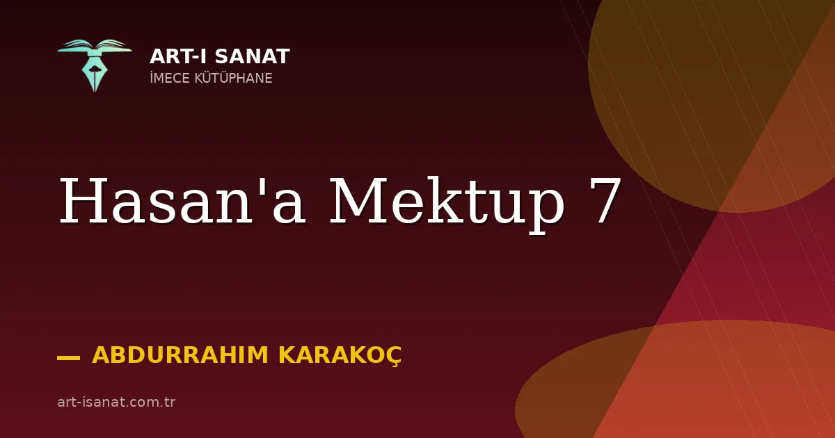 Hasan'a Mektup 7