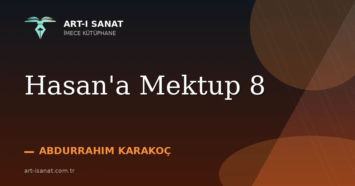 Hasan'a Mektup 8