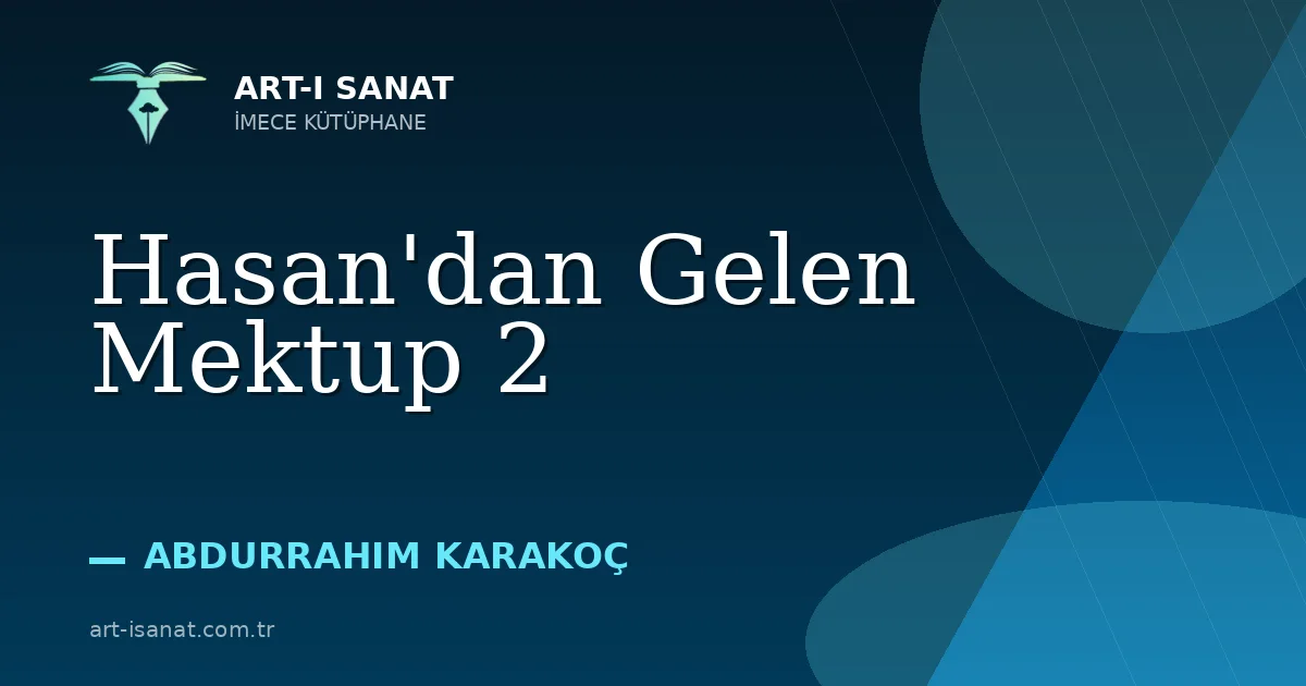 Hasan'dan Gelen Mektup 2