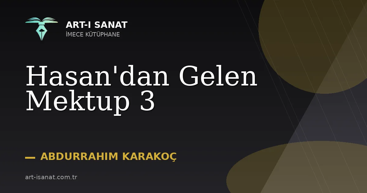 Hasan'dan Gelen Mektup 3