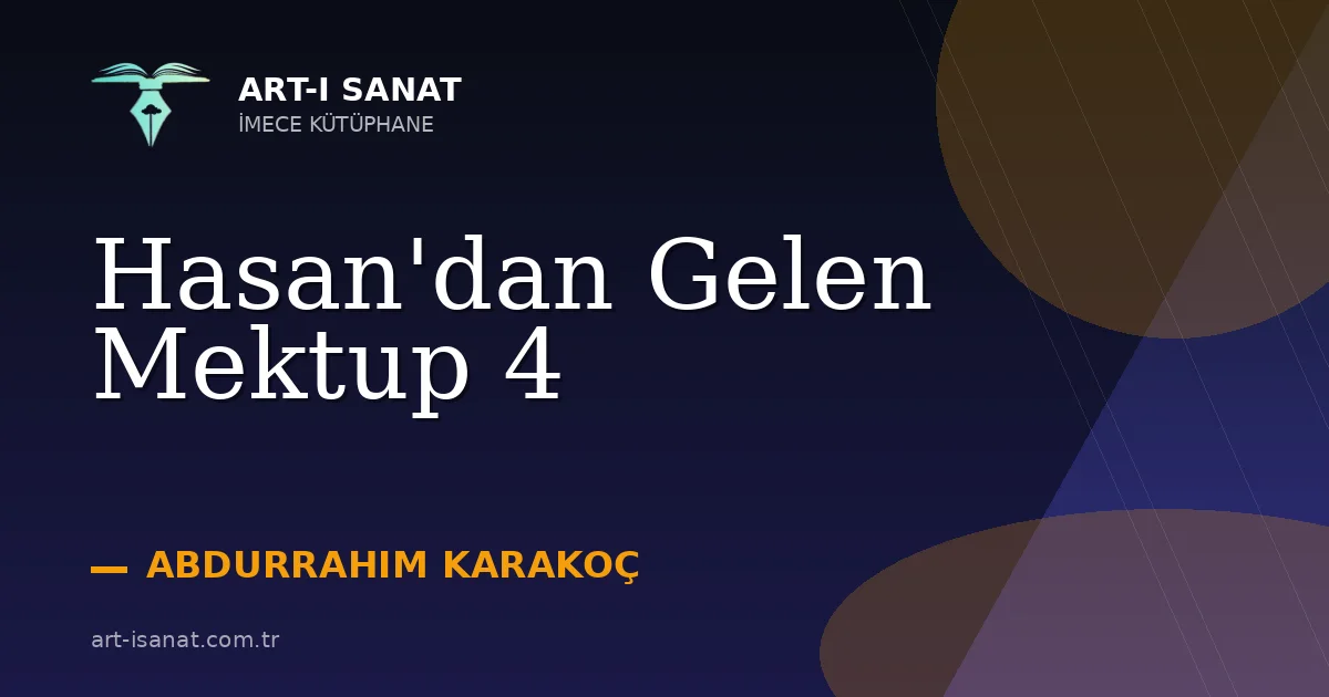 Hasan'dan Gelen Mektup 4