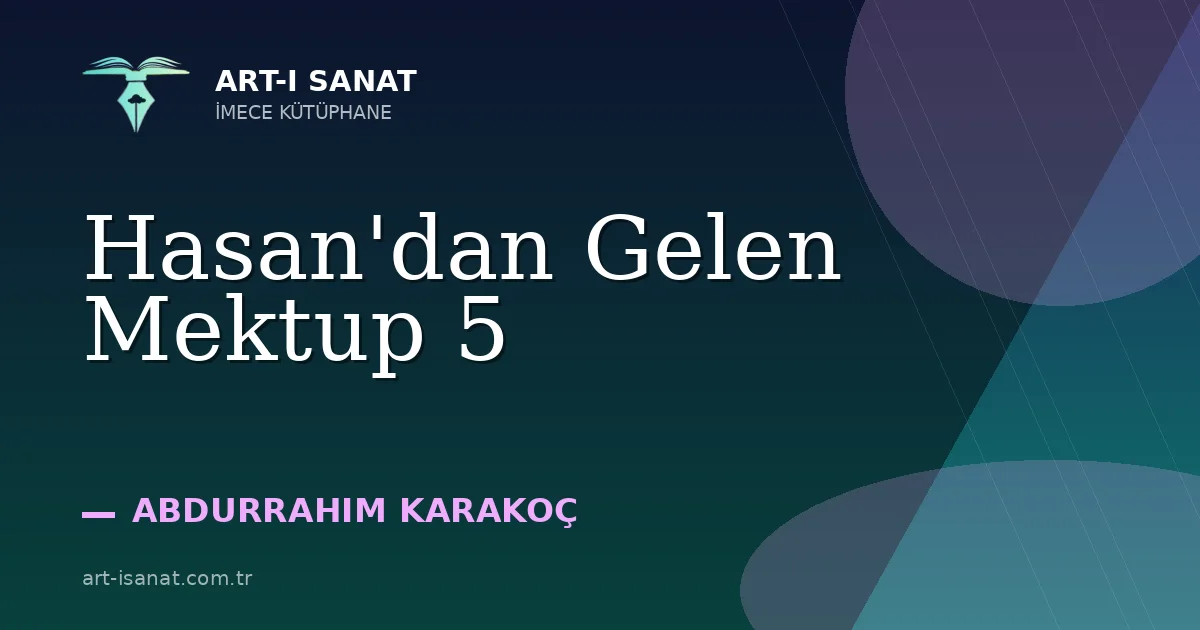 Hasan'dan Gelen Mektup 5