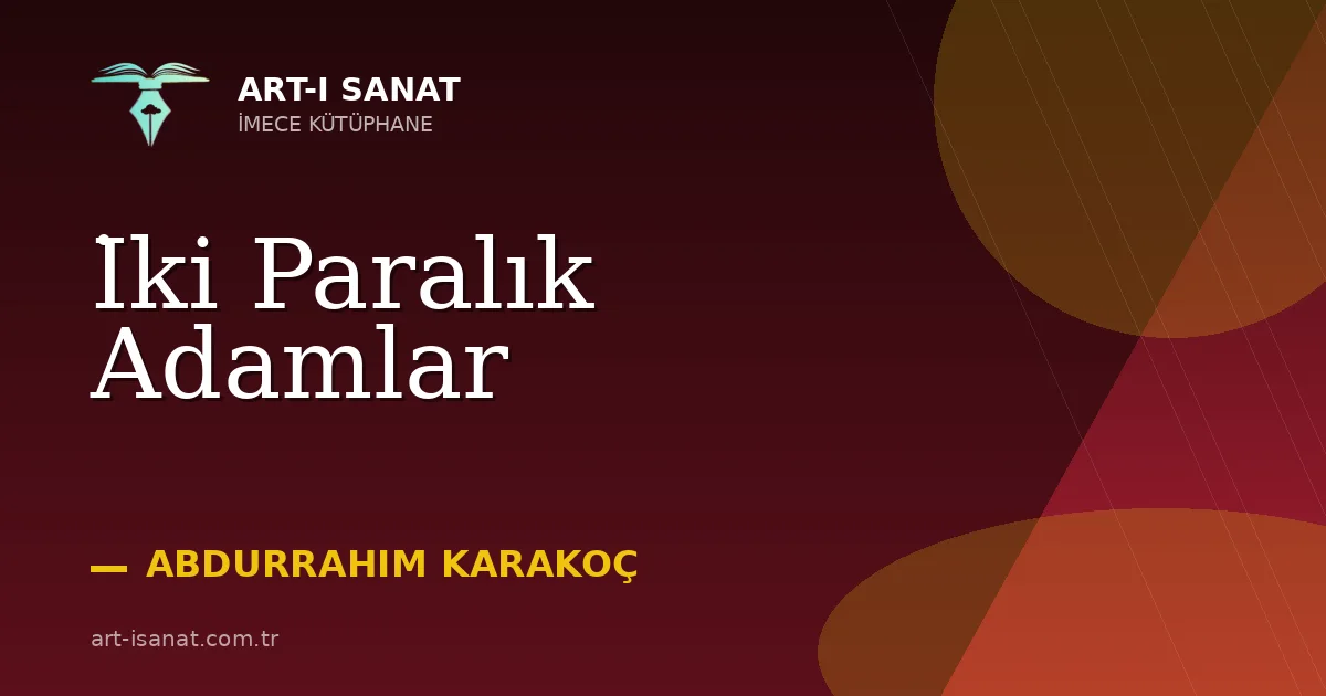 İki Paralık Adamlar