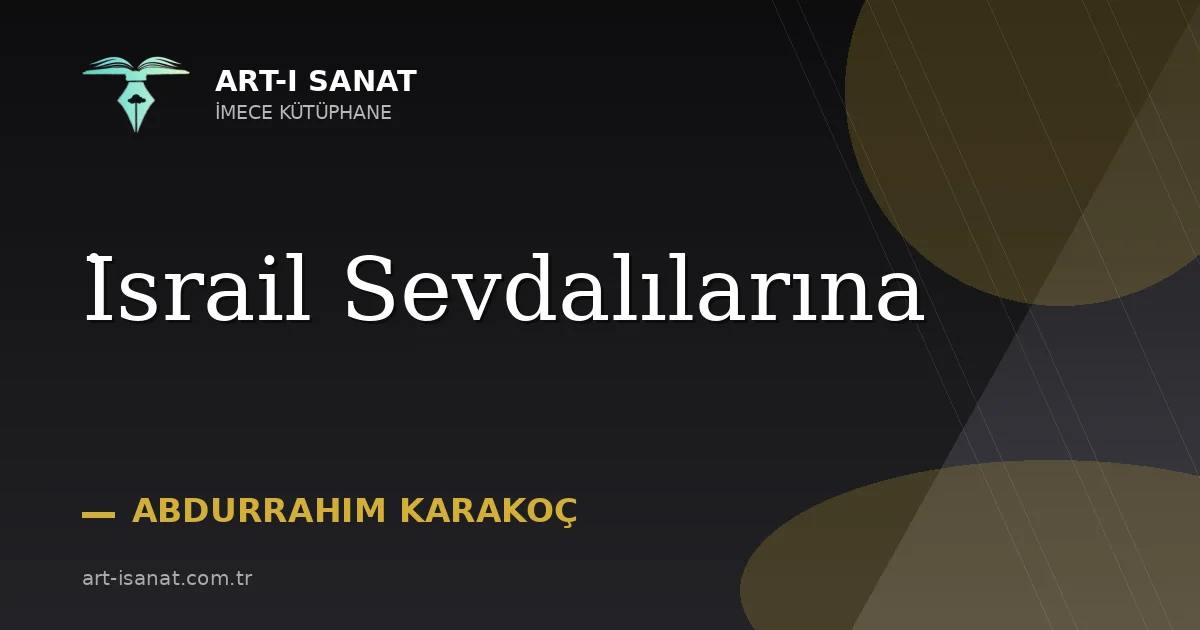 İsrail Sevdalılarına