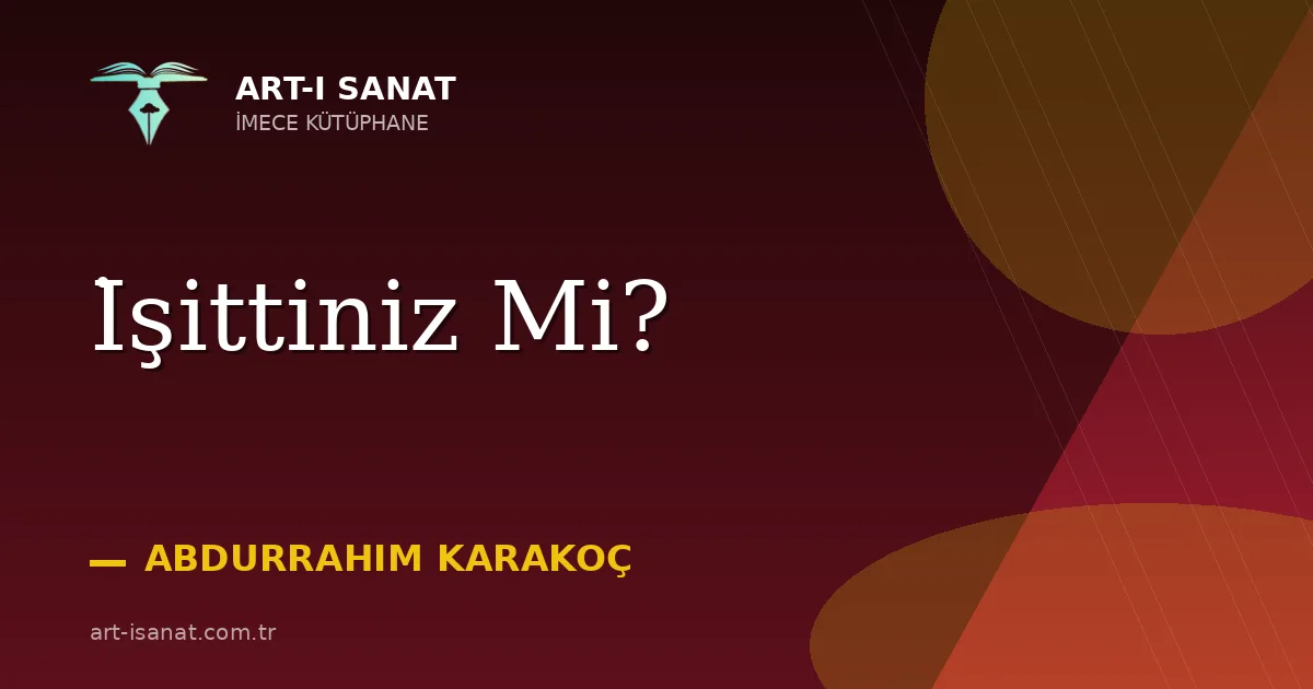 İşittiniz Mi?