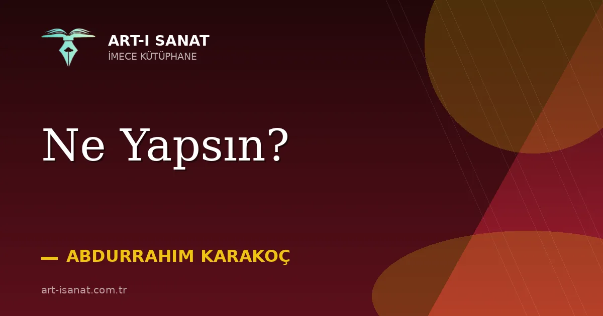 Ne Yapsın?