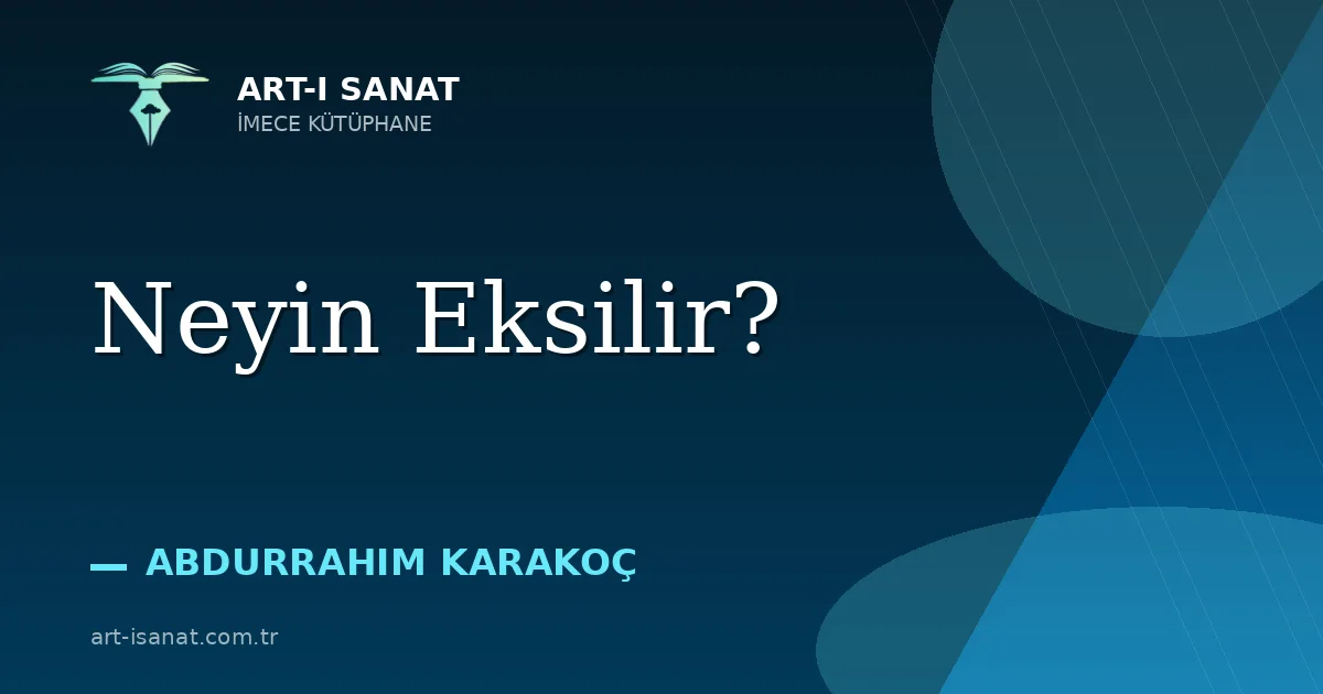 Neyin Eksilir?