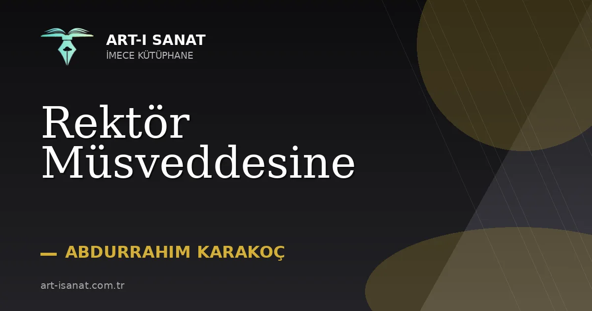 Rektör Müsveddesine