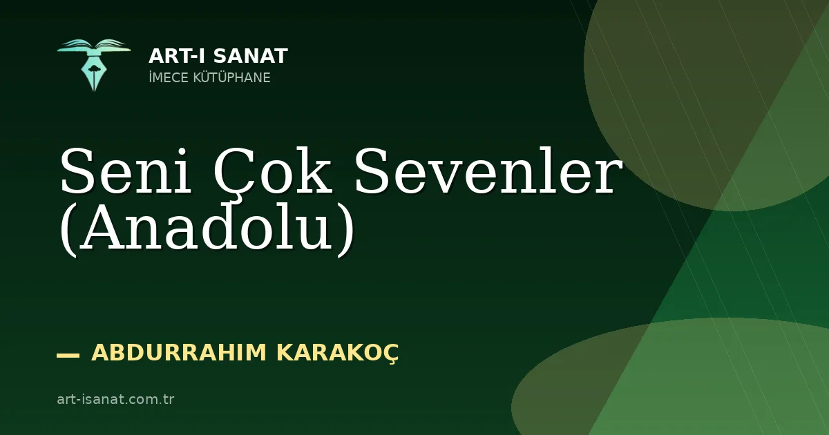 Seni Çok Sevenler (Anadolu)