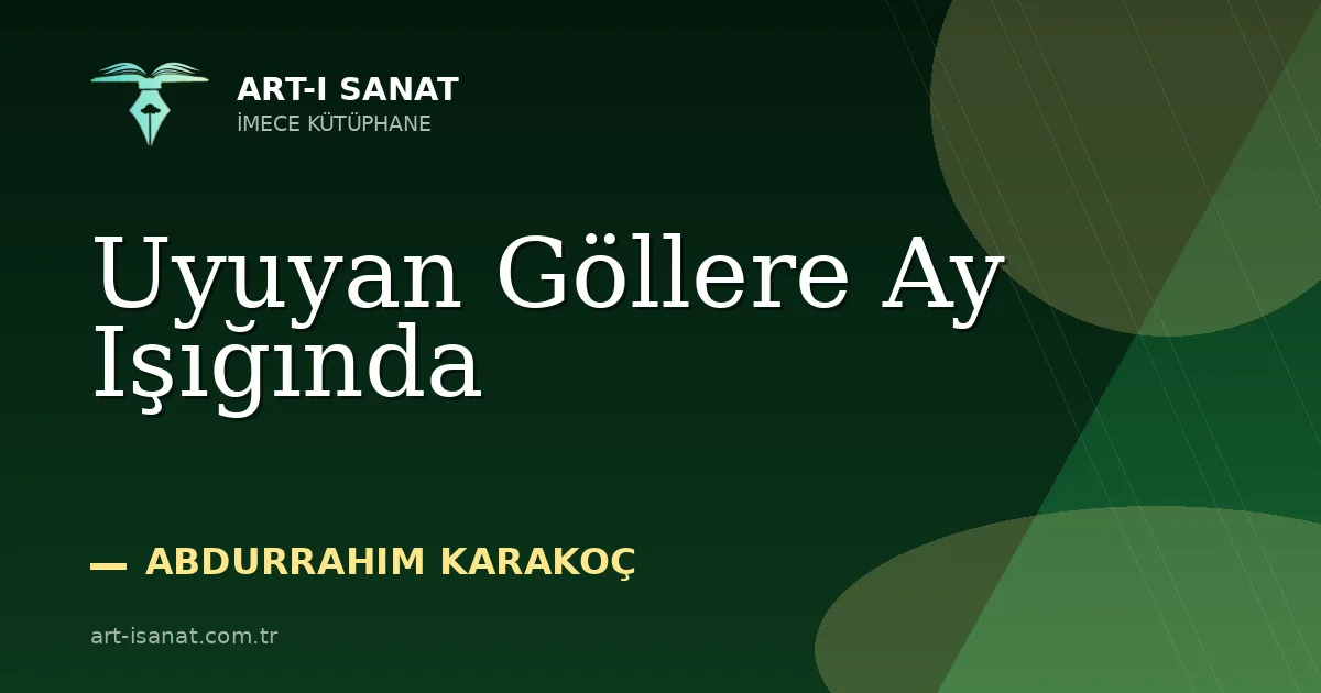 Uyuyan Göllere Ay Işığında