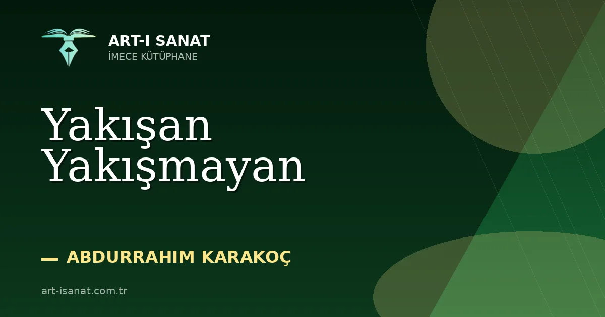 Yakışan Yakışmayan
