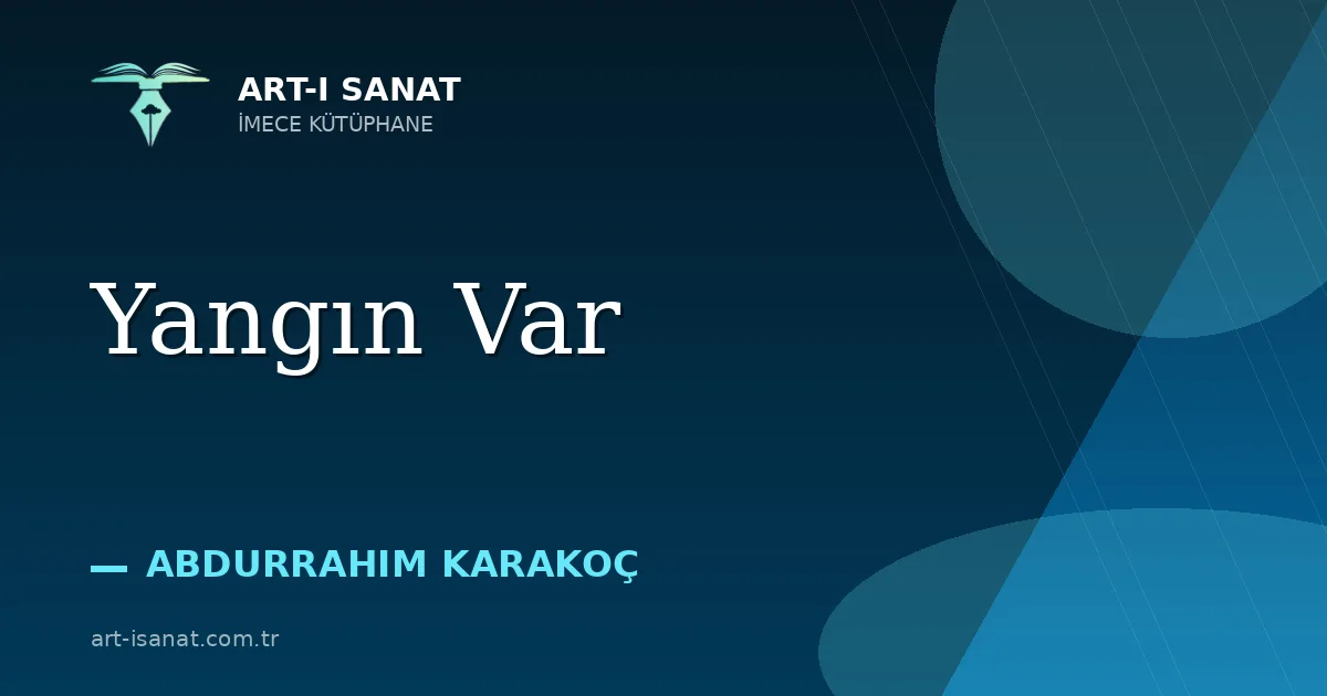 Yangın Var