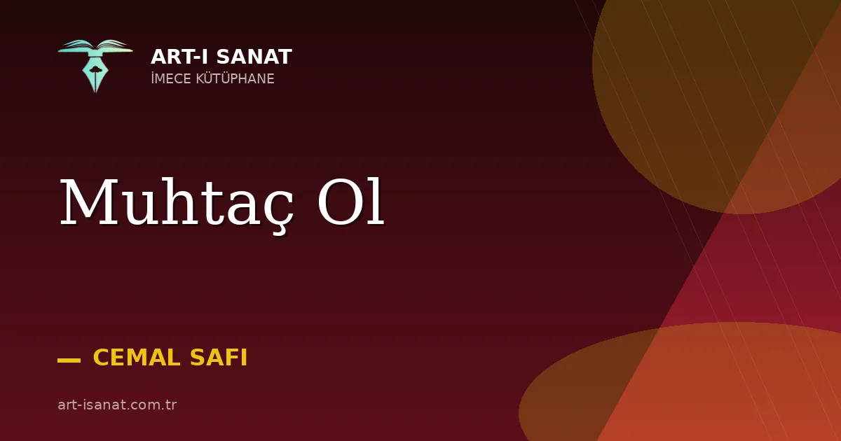 Muhtaç Ol