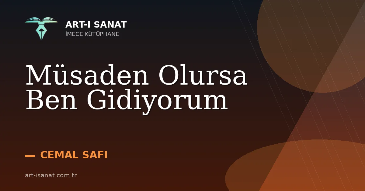 Müsaden Olursa Ben Gidiyorum