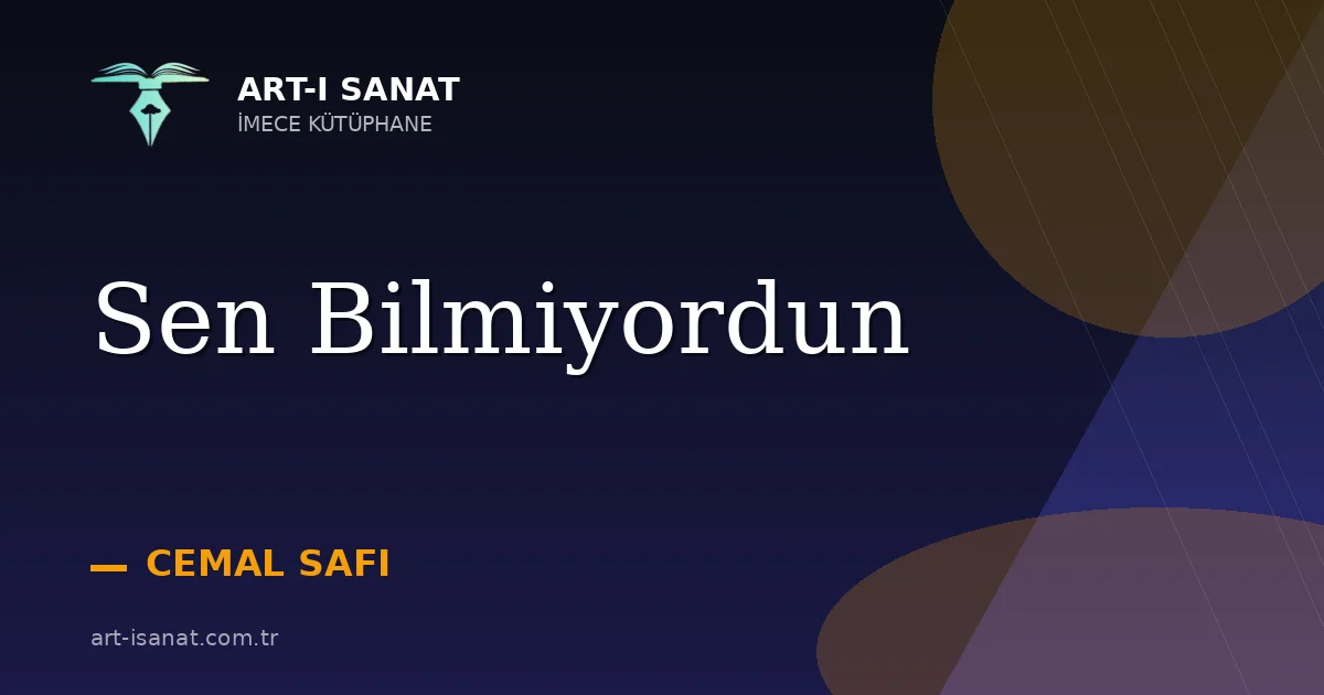 Sen Bilmiyordun