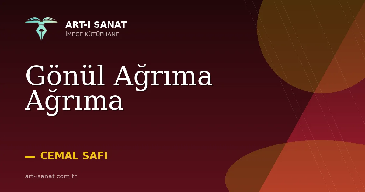 Gönül Ağrıma Ağrıma