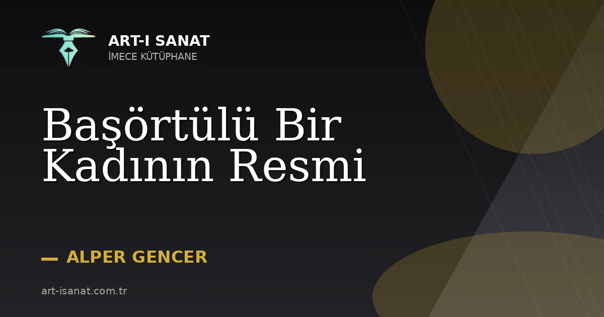 Başörtülü Bir Kadının Resmi