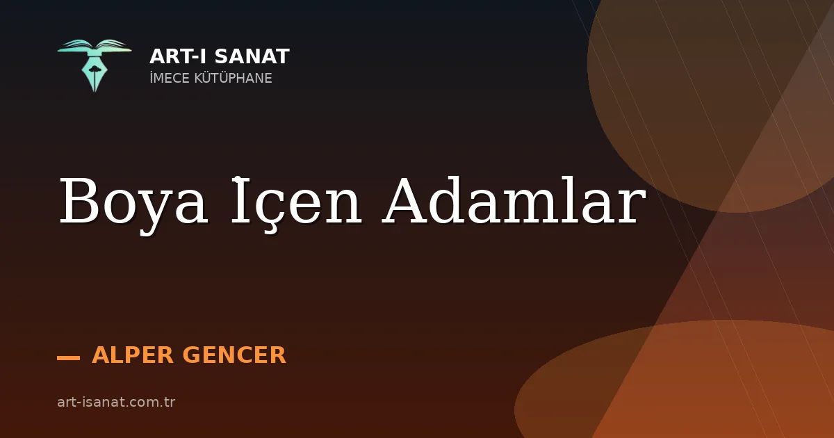Boya İçen Adamlar