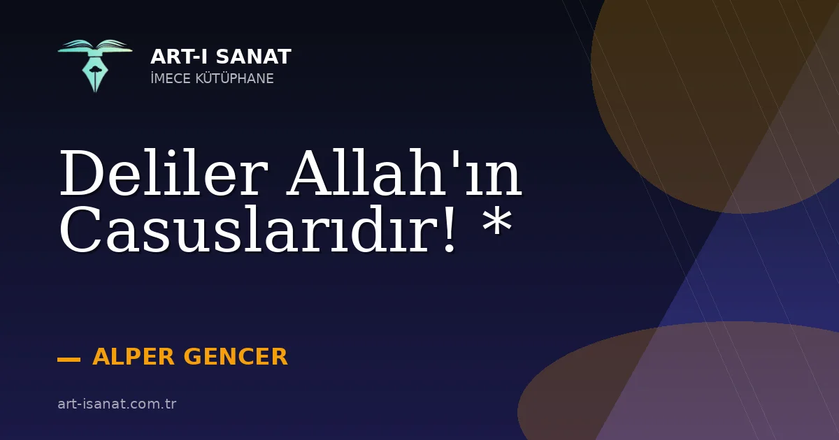 Deliler Allah'ın Casuslarıdır! *