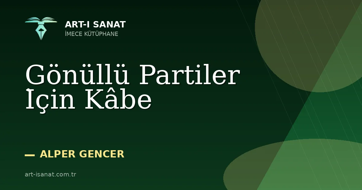 Gönüllü Partiler İçin Kâbe