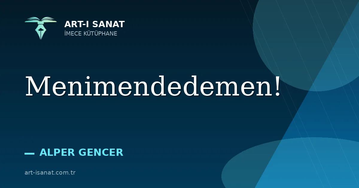 Menimendedemen!