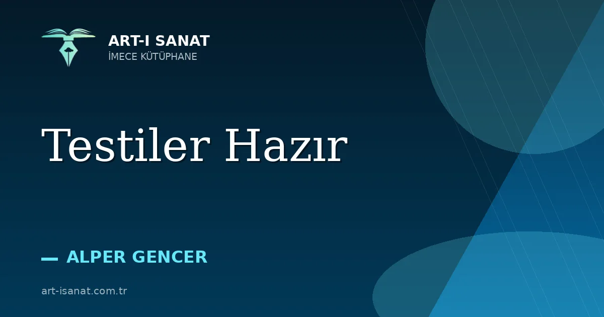 Testiler Hazır