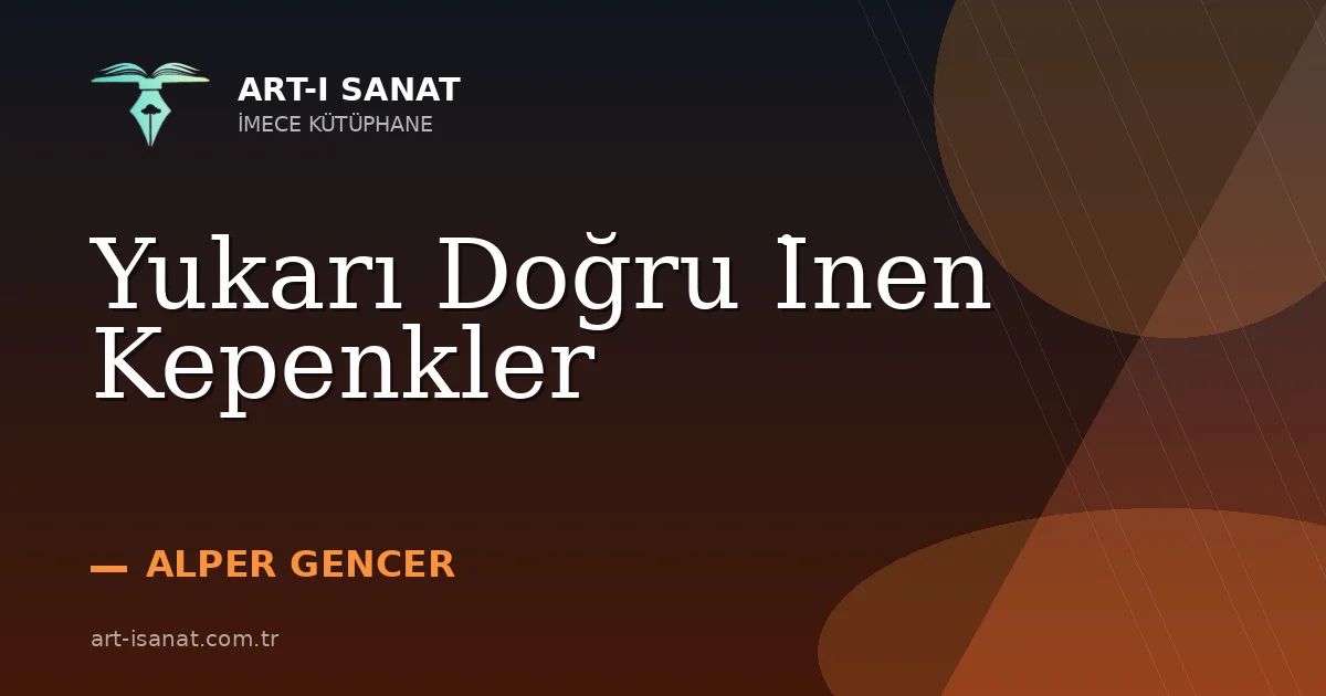 Yukarı Doğru İnen Kepenkler