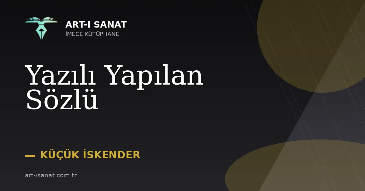 Yazılı Yapılan Sözlü