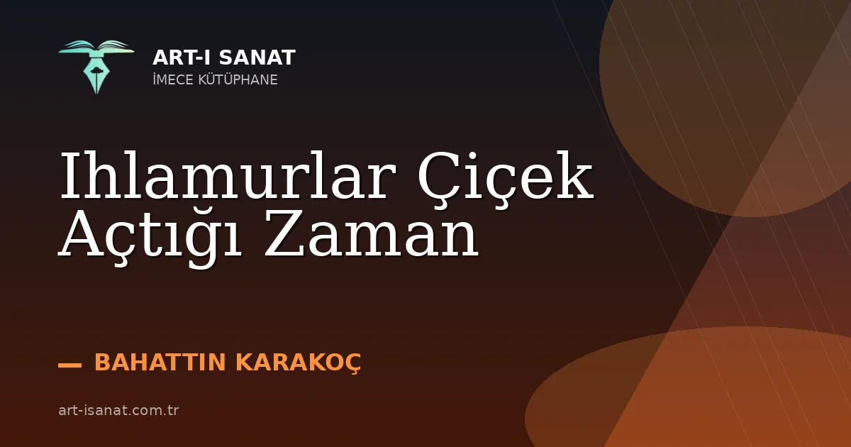 Ihlamurlar Çiçek Açtığı Zaman