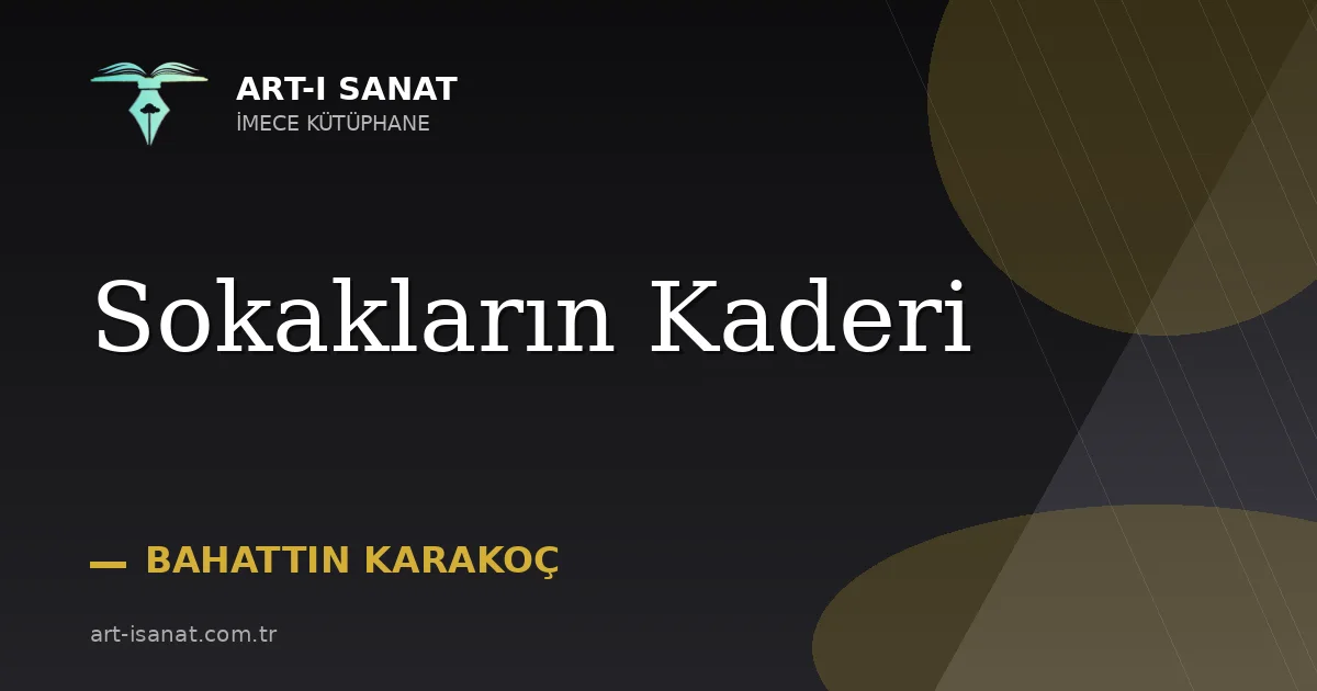 Sokakların Kaderi