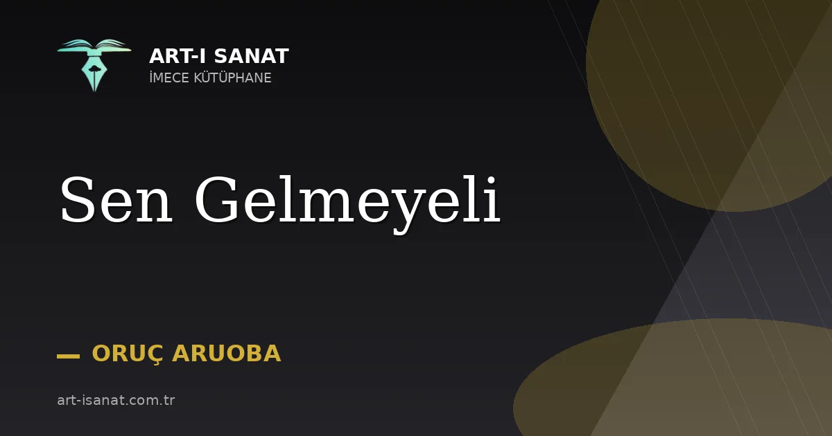 Sen Gelmeyeli
