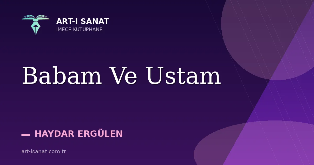 Babam Ve Ustam