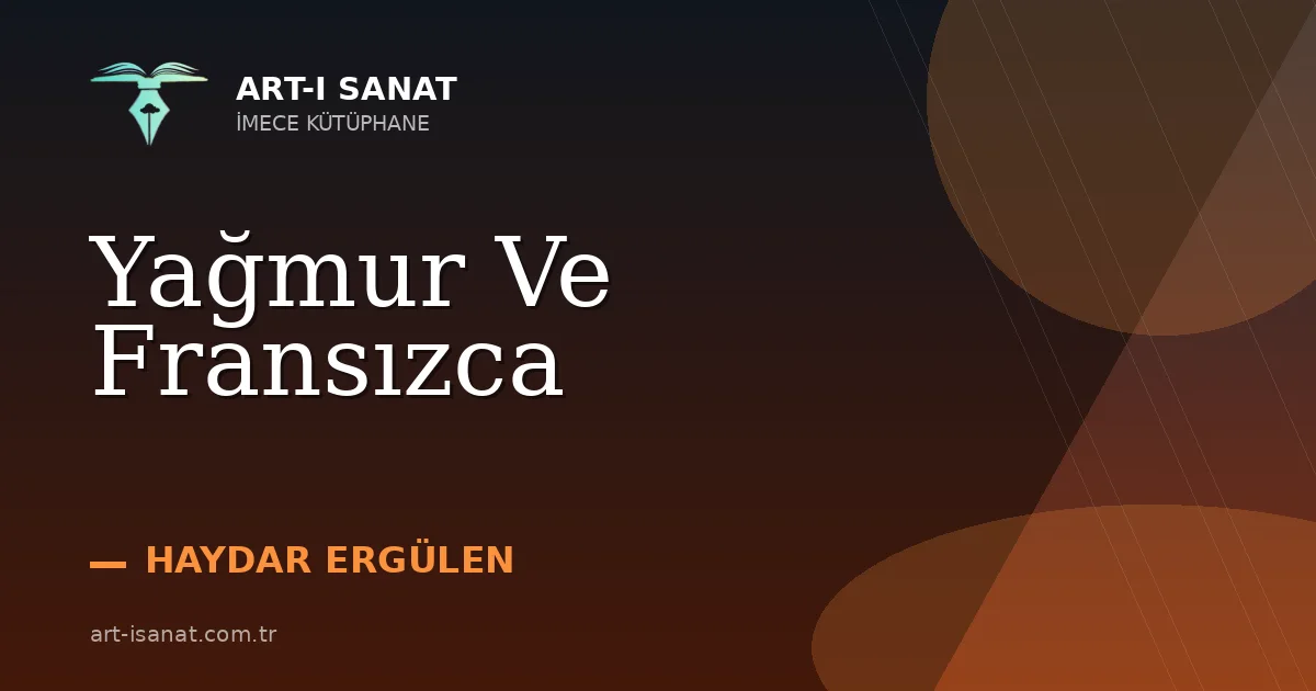 Yağmur Ve Fransızca