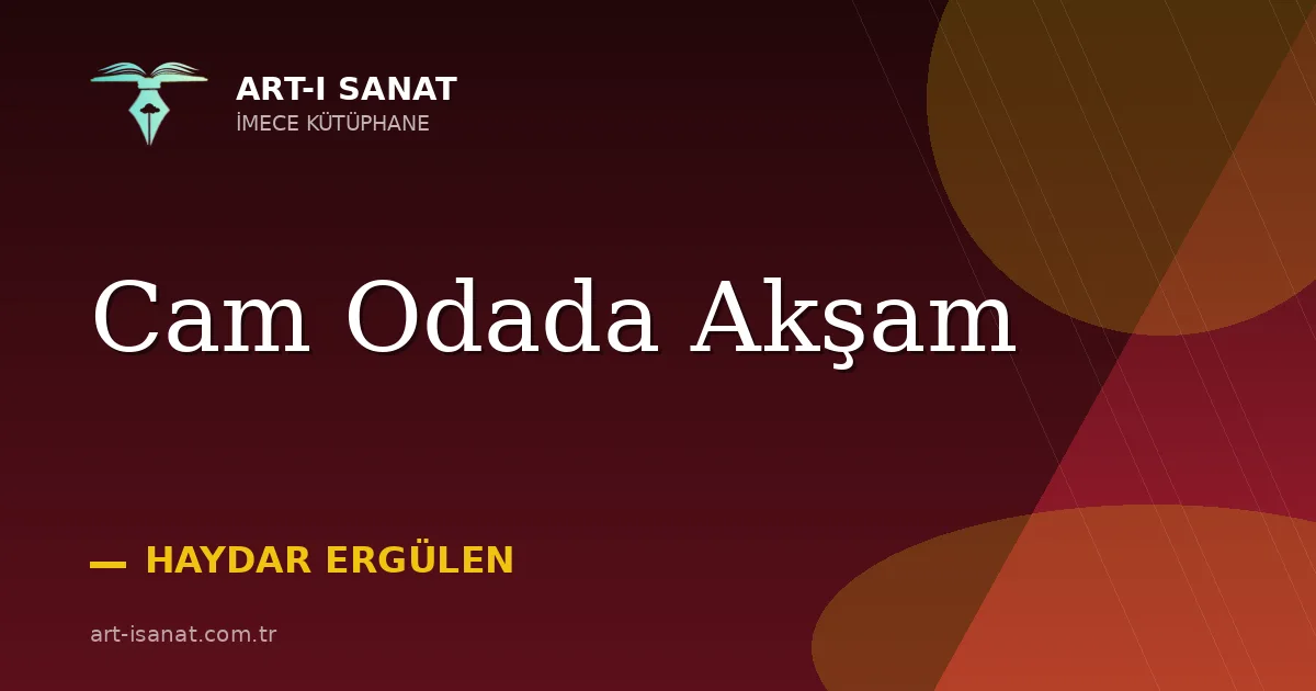 Cam Odada Akşam