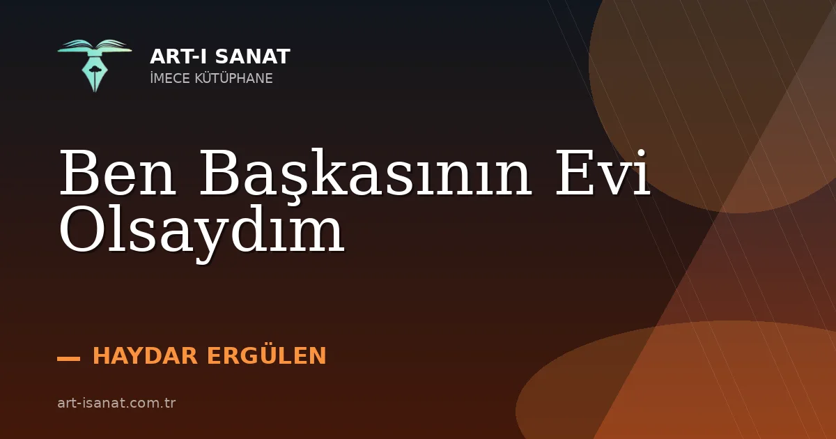 Ben Başkasının Evi Olsaydım