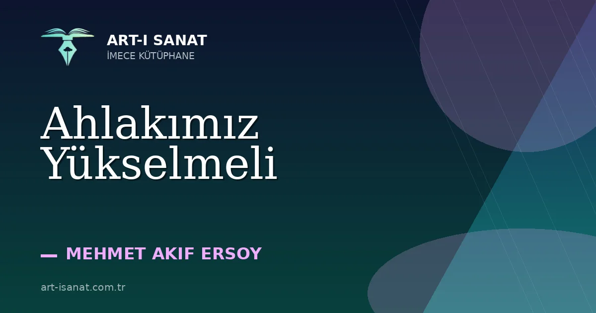 Ahlakımız Yükselmeli
