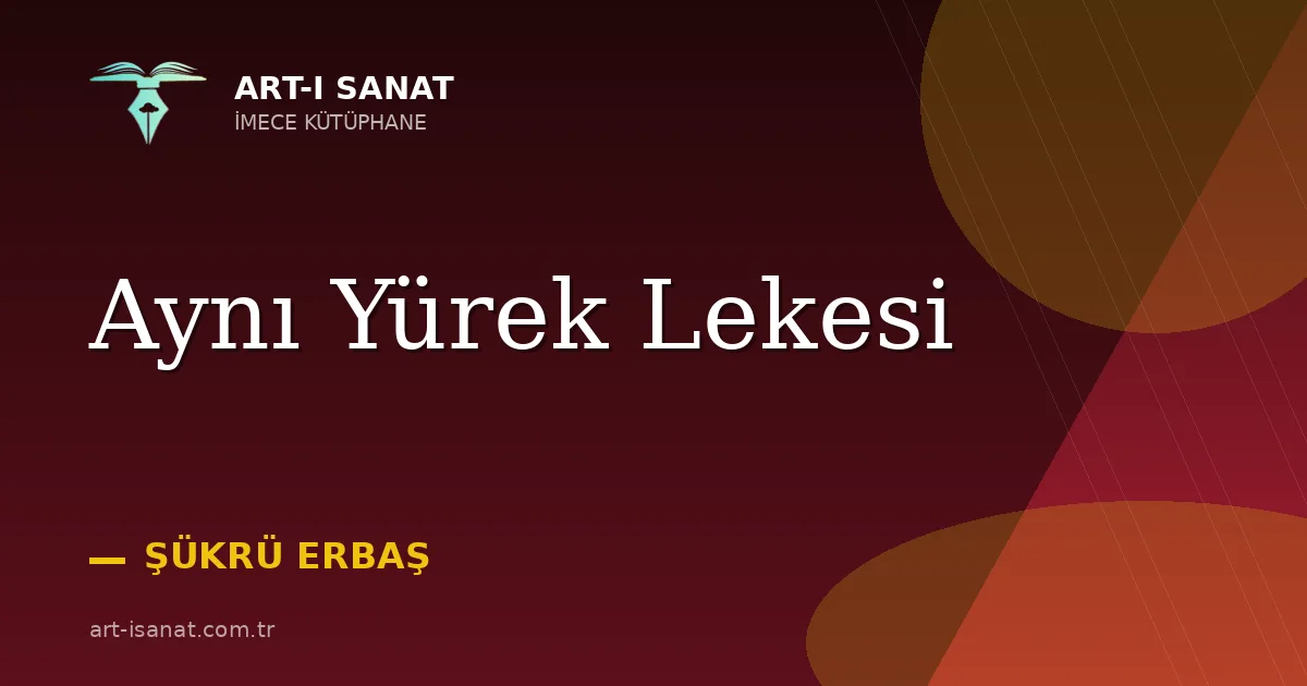 Aynı Yürek Lekesi