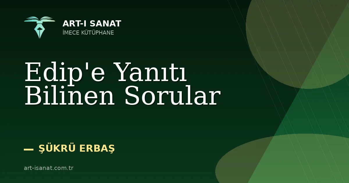 Edip'e Yanıtı Bilinen Sorular