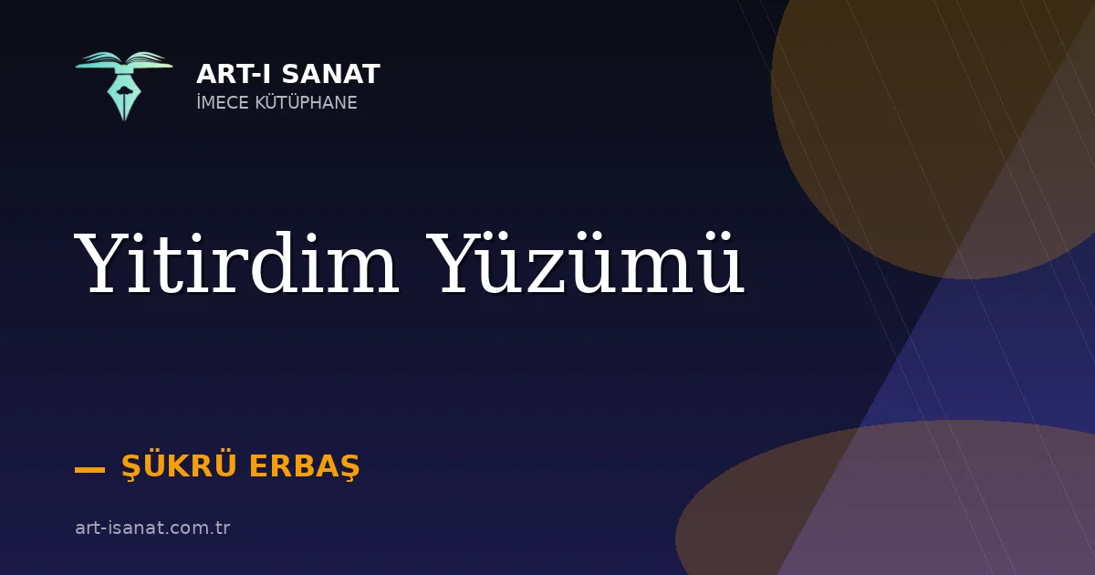 Yitirdim Yüzümü